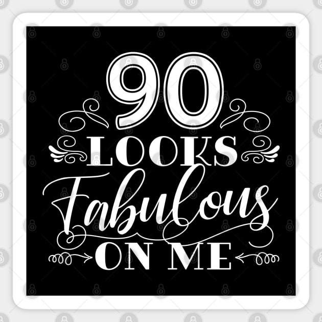 90 Looks Fabulous - Black Sticker by AnnaBanana